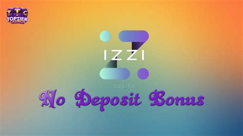 izzi casino no deposit - IZZI Casino 